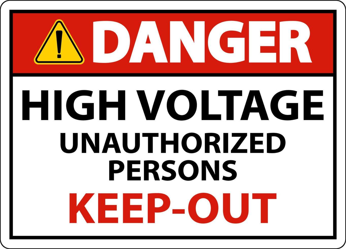 Danger High Voltage Keep Out Sign On White Background vector