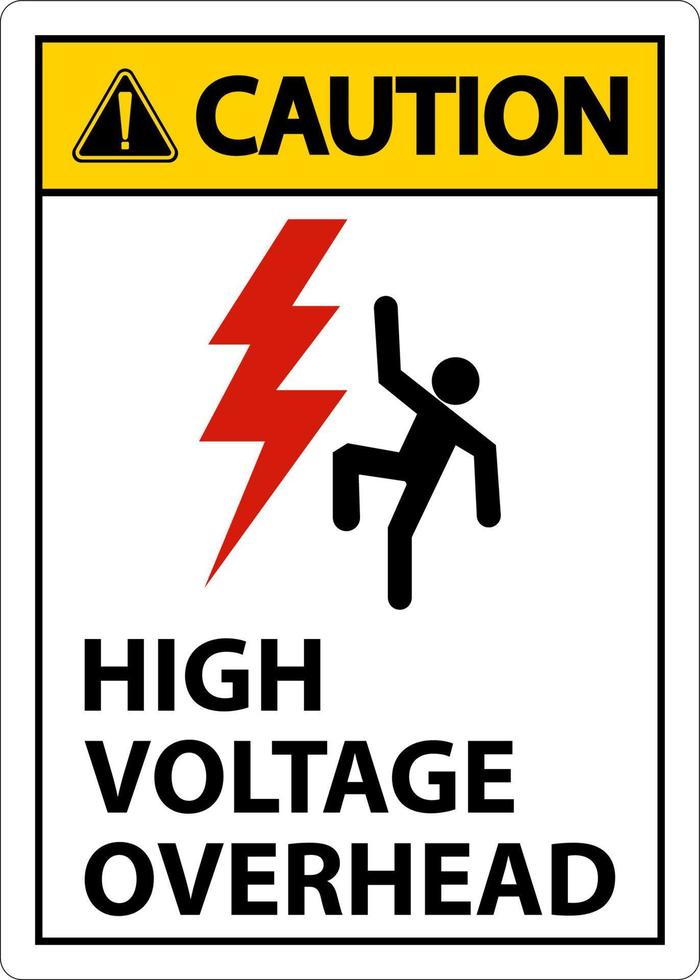 Caution High Voltage Overhead Sign On White Background vector