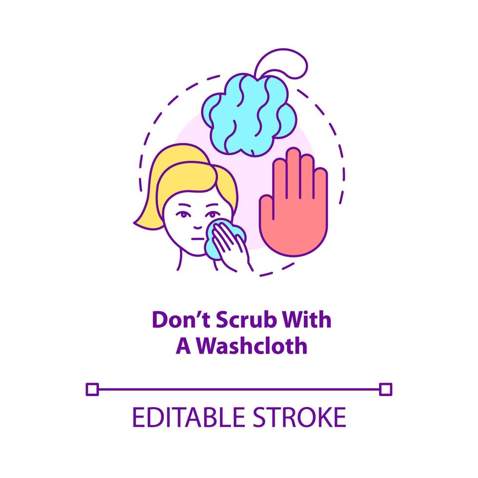 Dont scrub with washcloth concept icon. Procedure to avoid. Skincare routine abstract idea thin line illustration. Isolated outline drawing. Editable stroke. Roboto-Medium, Myriad Pro-Bold fonts used vector