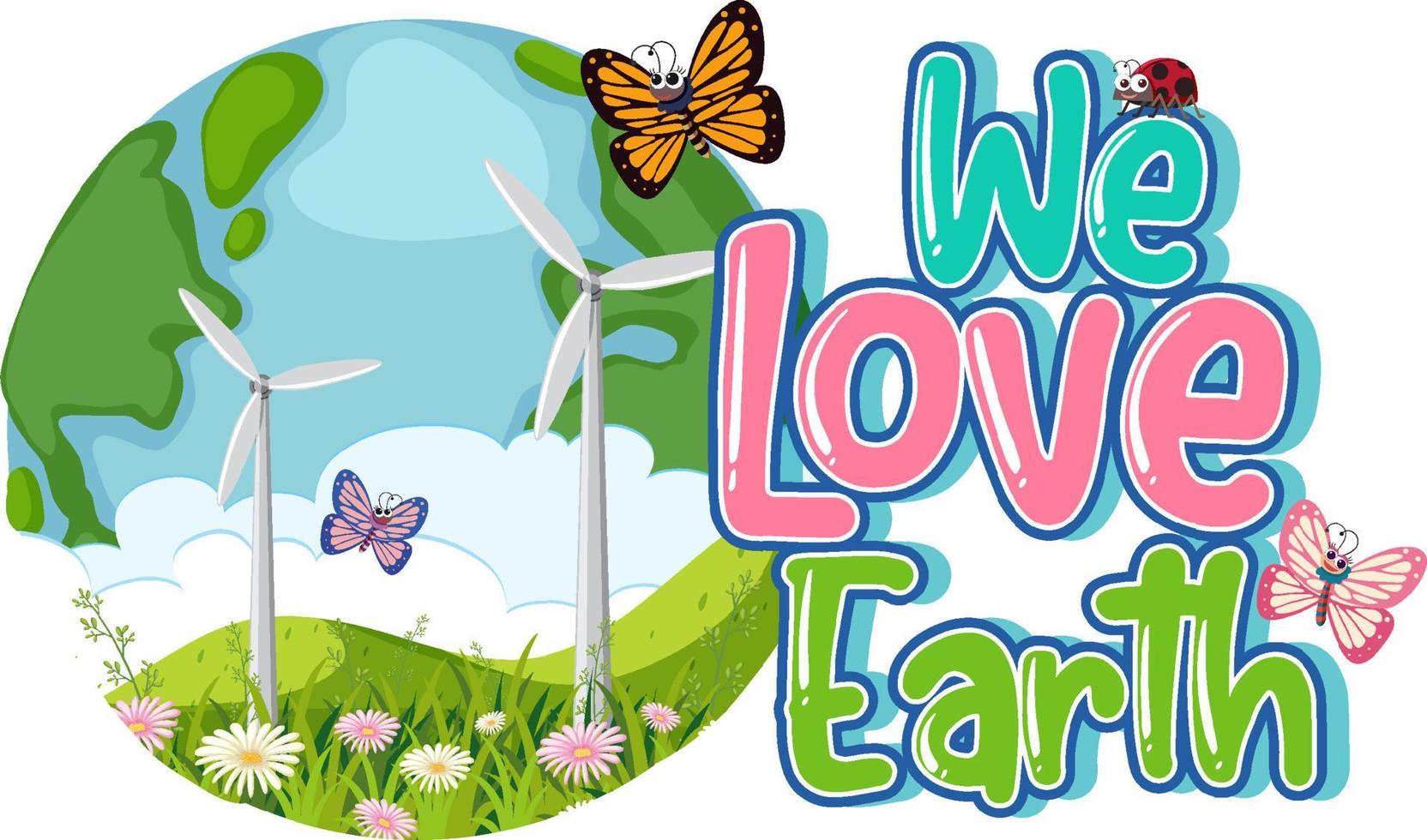 We Love Earth logo banner design vector