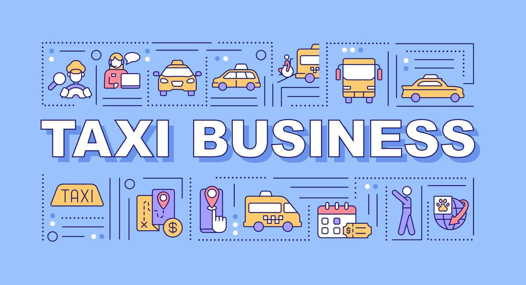 Taxi business word concepts blue banner. Driving passengers. Infographics with linear icons on background. Isolated typography. Vector color illustration with text. Arial-Black font used