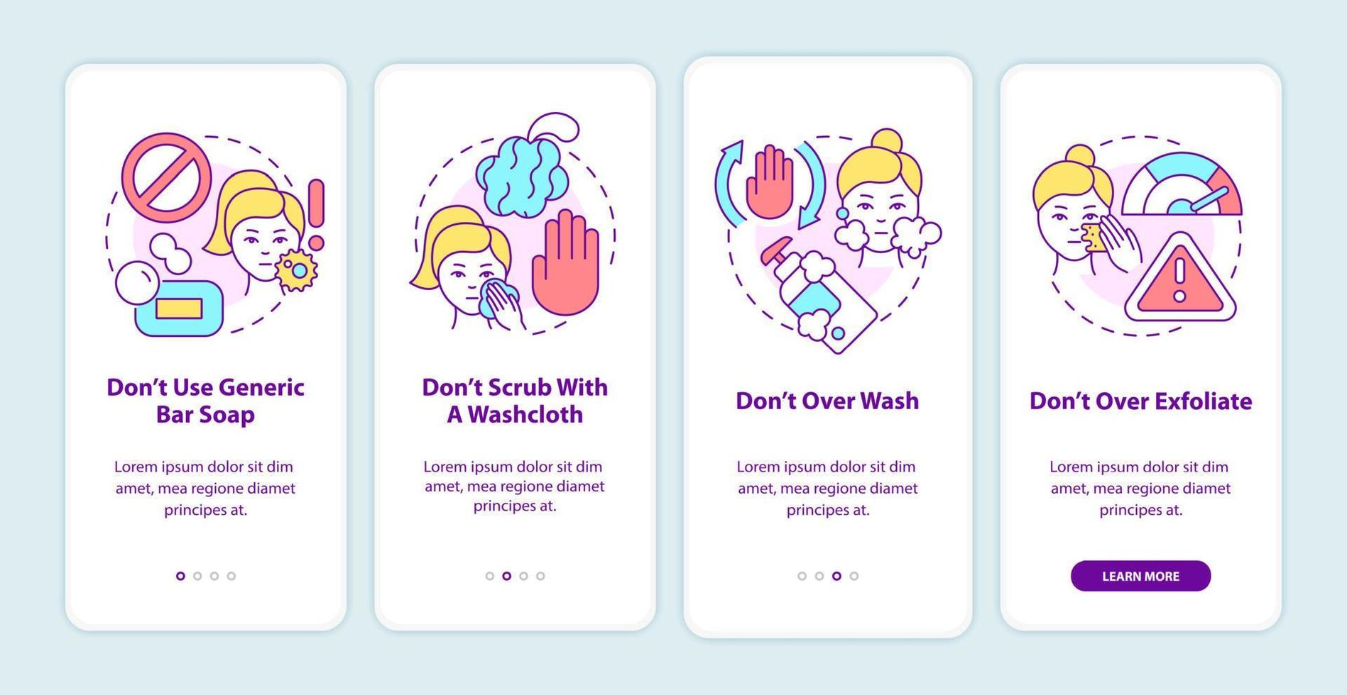 Skincare donts onboarding mobile app screen. Wrong care walkthrough 4 steps graphic instructions pages with linear concepts. UI, UX, GUI template. Myriad Pro-Bold, Regular fonts used vector