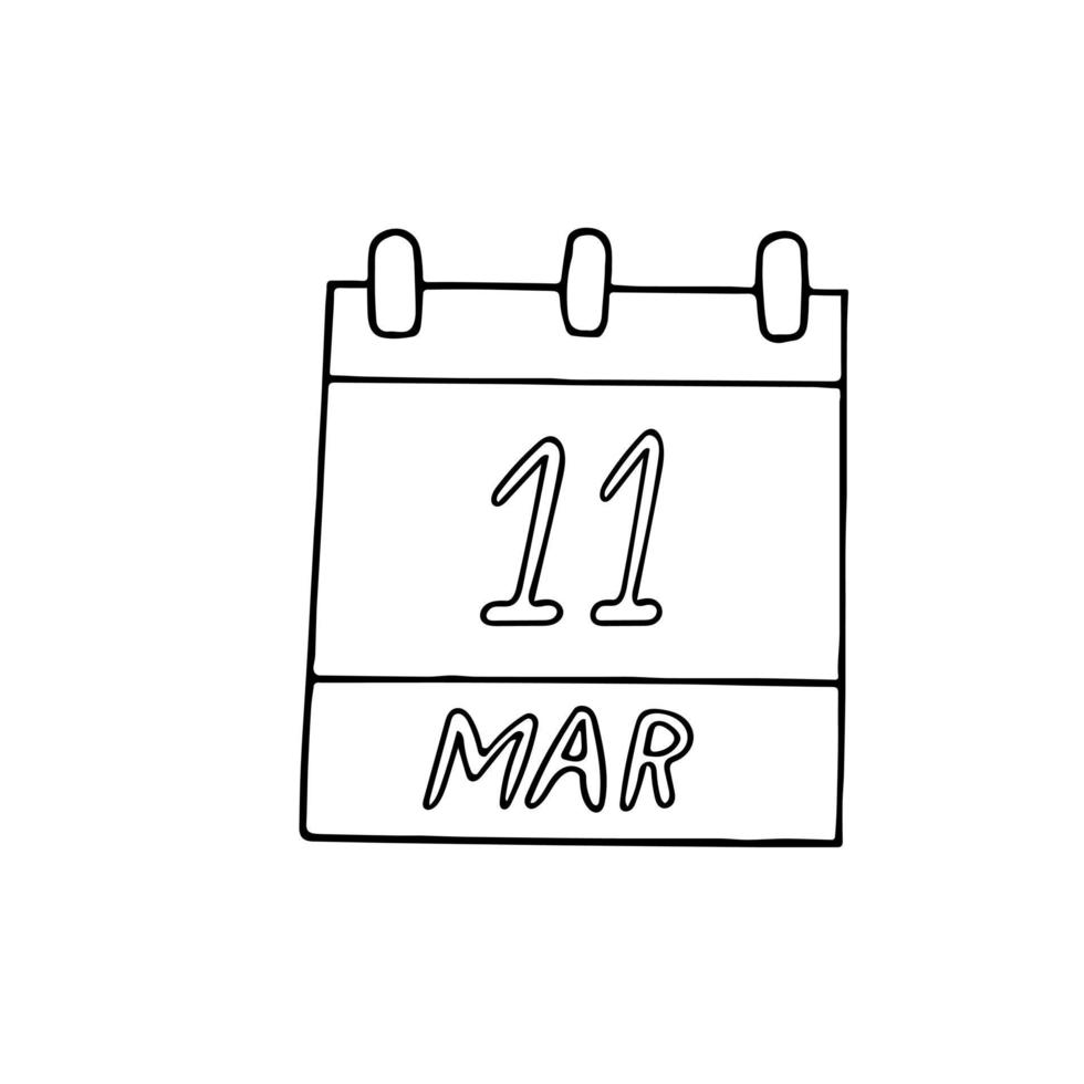 calendario dibujado a mano en estilo garabato. día 11 de marzo. fecha. icono, pegatina, elemento de diseño vector