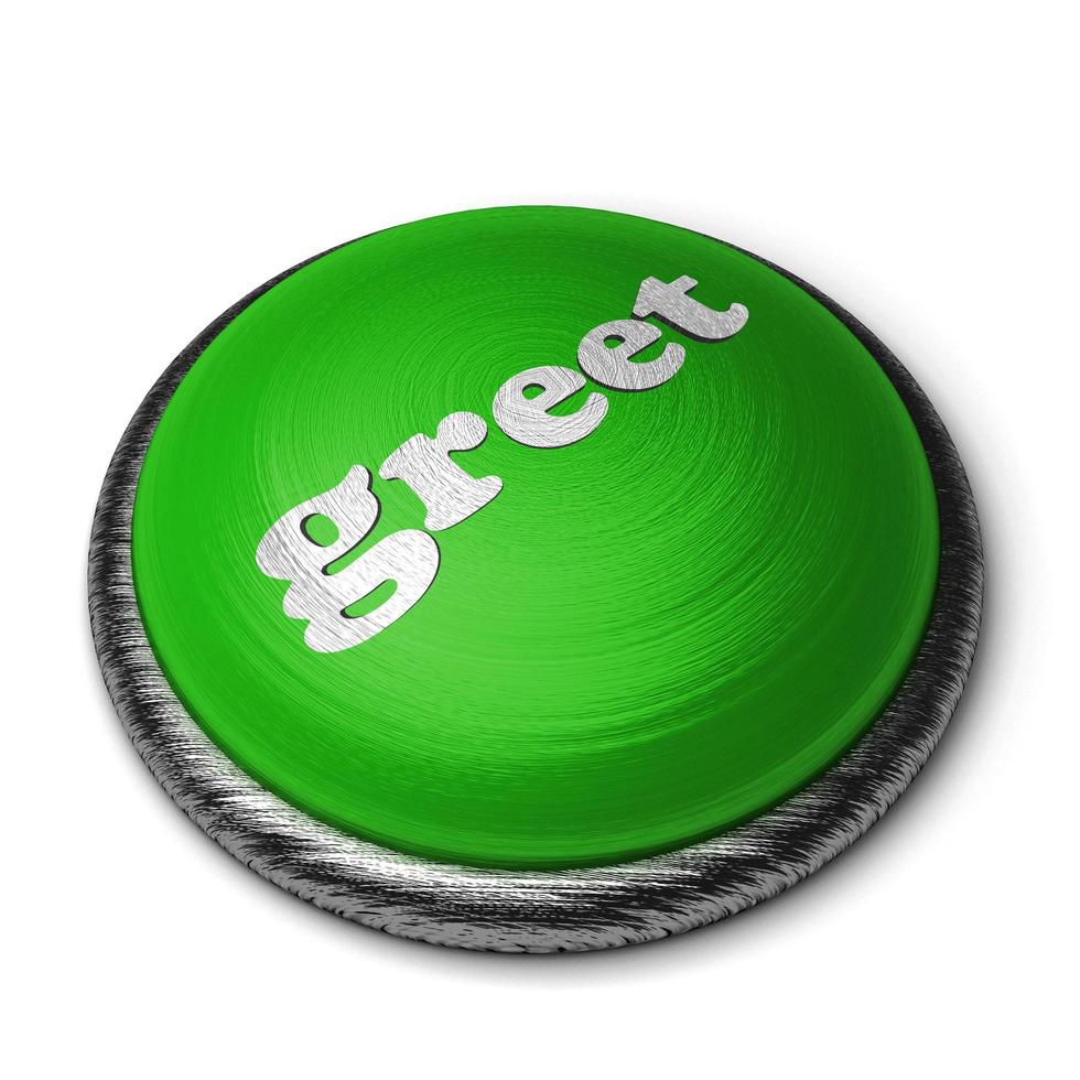 greet word on green button isolated on white photo