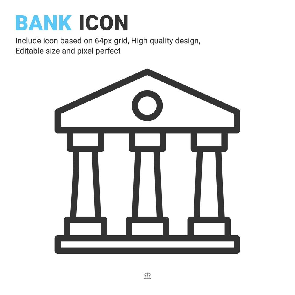 Bank icon vector with outline style isolated on white background. Vector illustration banking sign symbol icon concept for business, finance, industry, company, apps and all project