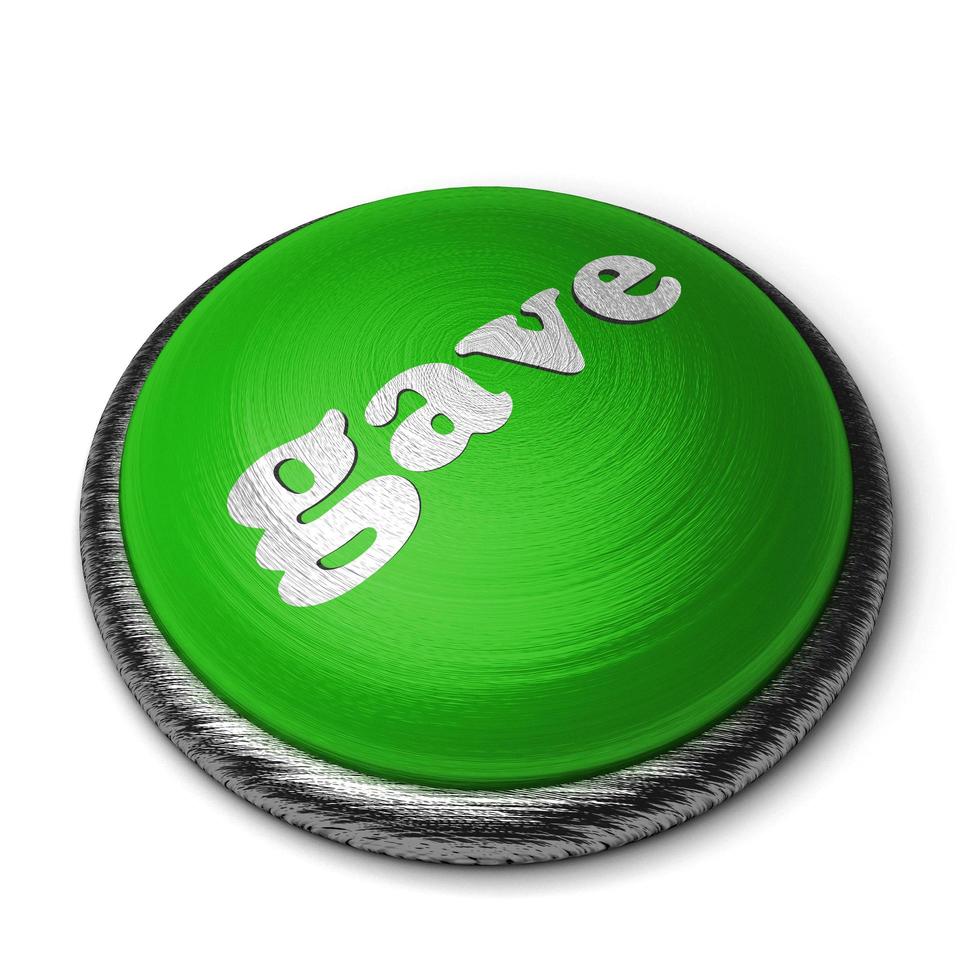 gave word on green button isolated on white photo