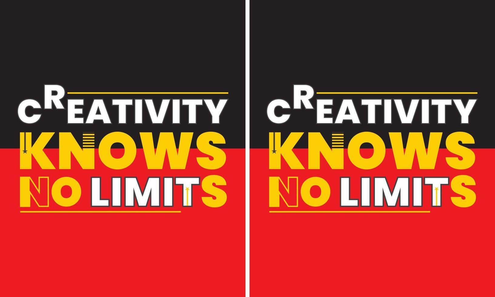 Creativity Knows No Limits Quotes T-Shirt Design vector