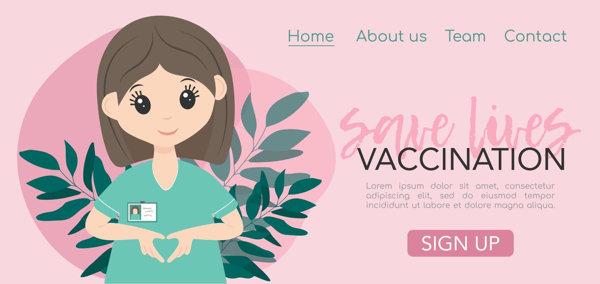 Time to vaccinate. Vaccination save lives template. Web page with  happy female nurse or doctor  in uniform. Pink and mint colors. Vector illustration for website, poster, banner.