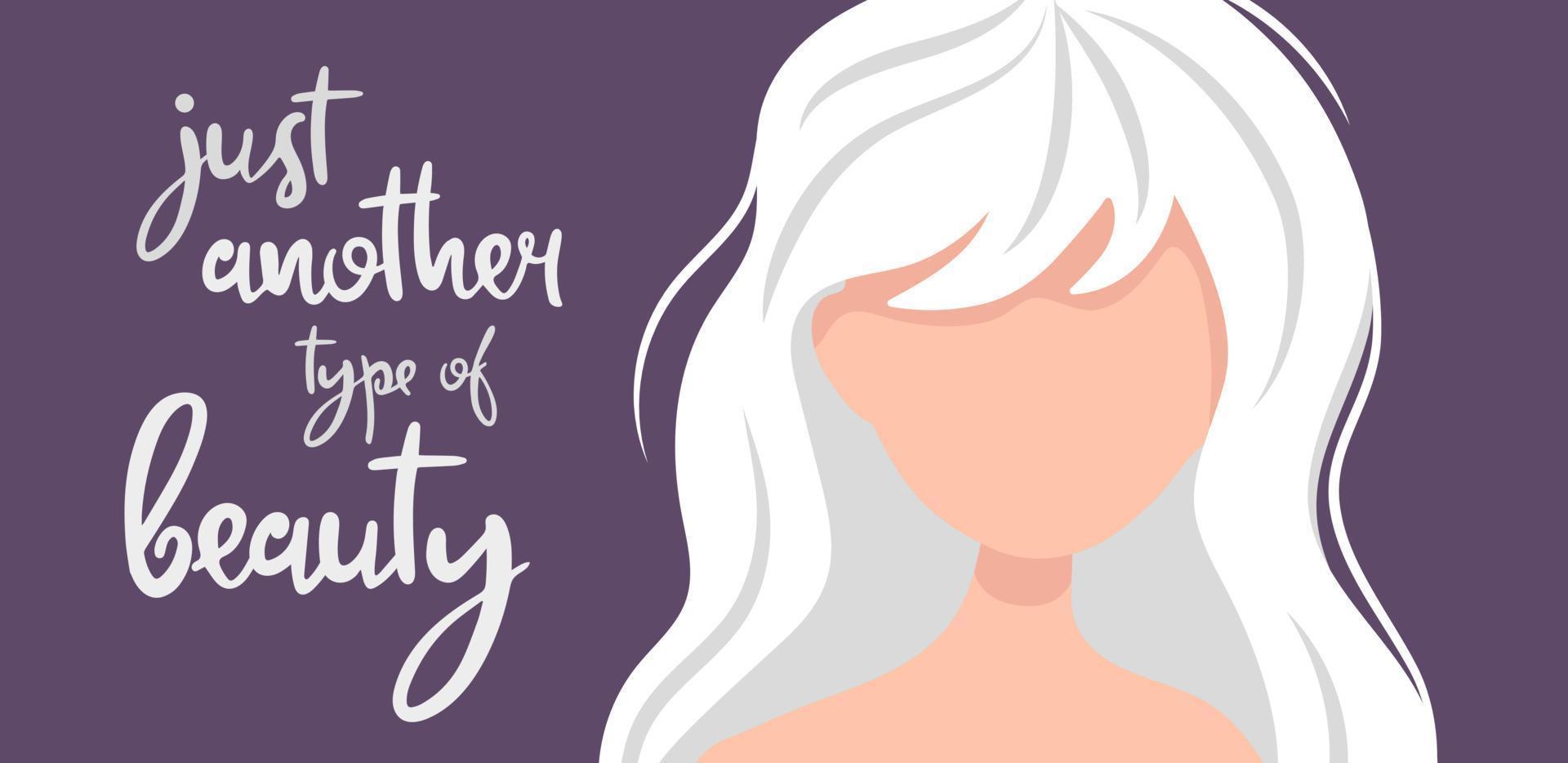 Portrait of a woman with white hair and pale skin. Hand drawn calligraphy inspirational quotes. Body positive concept. International Albinism awareness day June 13. Vector flat isolated illustration.