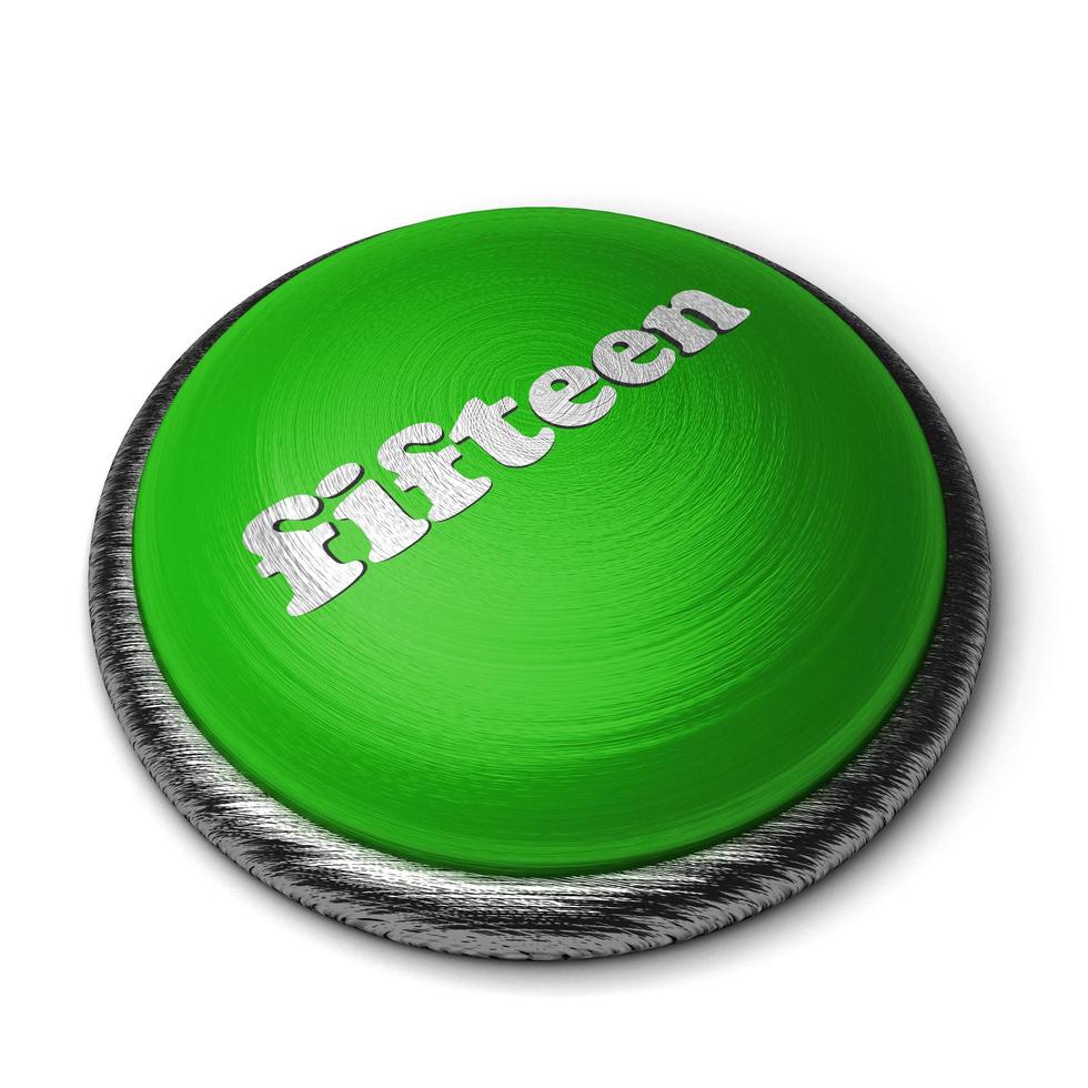 fifteen word on green button isolated on white photo