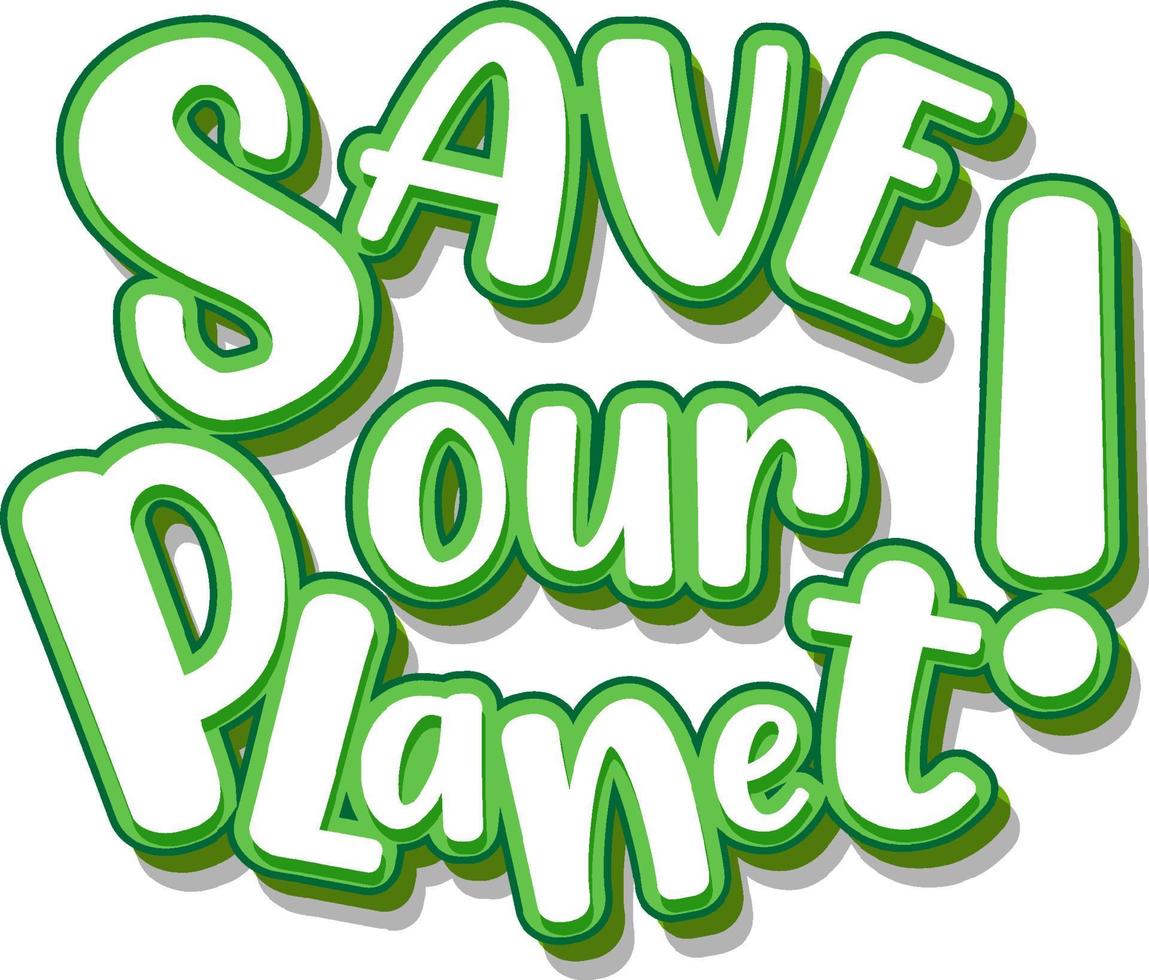 Save our planet typography logo design vector