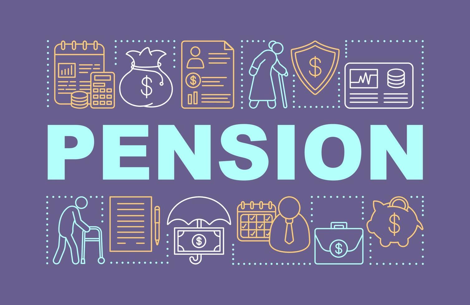 Pension word concepts banner. Retirement income fund, elderly, senior citizen banking plan. Presentation, website. Isolated lettering typography idea with linear icons. Vector outline illustration