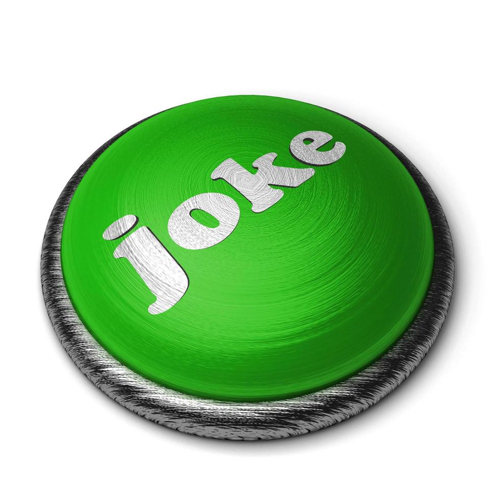 joke word on green button isolated on white photo