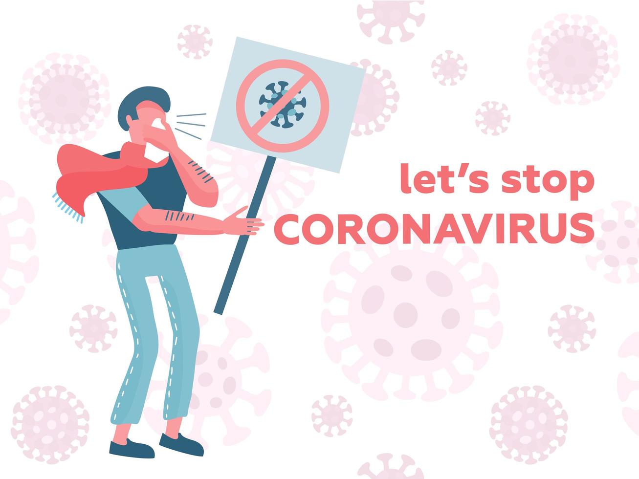 Man with scarf and handkerchif holding sign rejects virus. Concept of illness prevention. Novel corona virus disease COVID-19, 2019-nCoV, MERS-Cov banner. Vector flat illustration with virus pattern