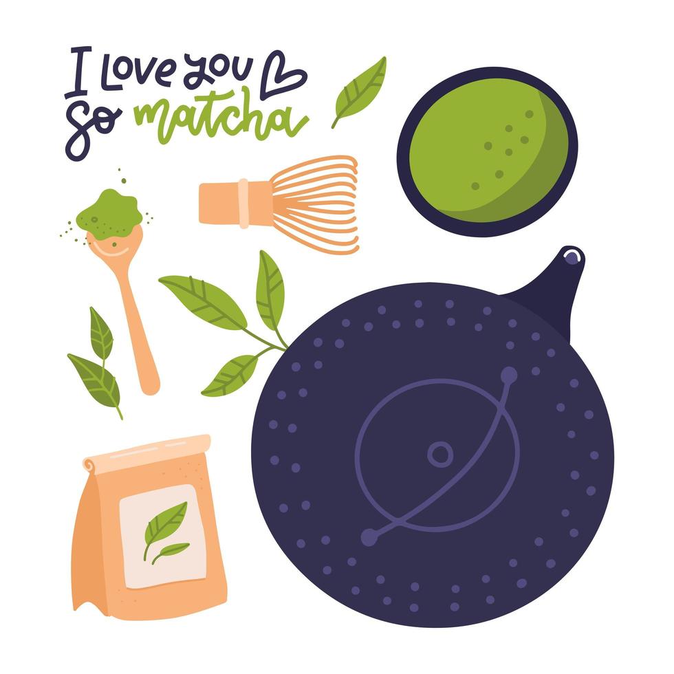 Matcha tea set with lettering quote - I love you so matcha. Objects isolated on white. Vector hand drawn illustration.