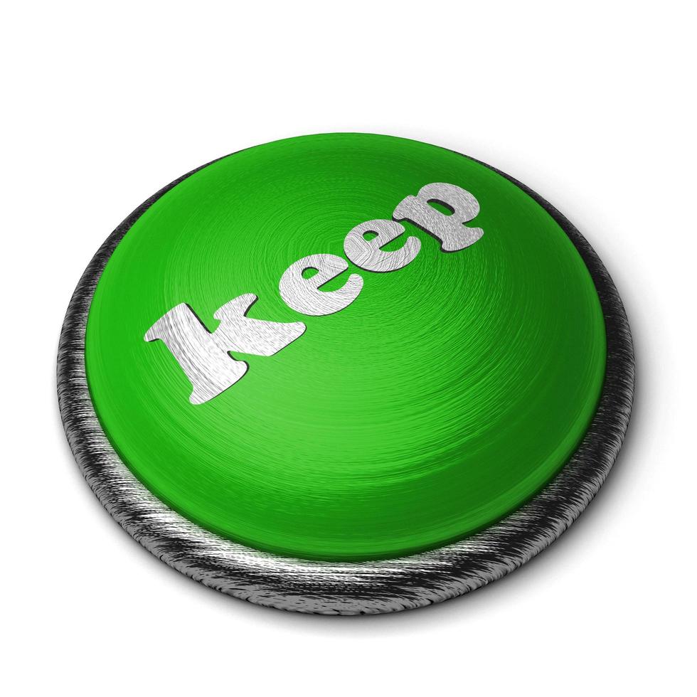 keep word on green button isolated on white photo