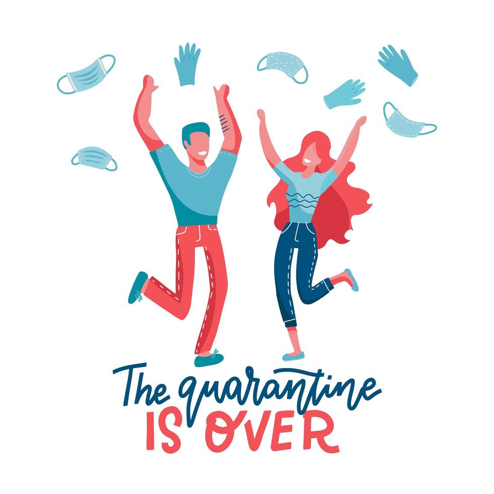 The quarantine is over - lettering concept. End of Pademic . Joyful man and woman jumping and taking off and throwinf away mask an glowes. Vector flat illustration