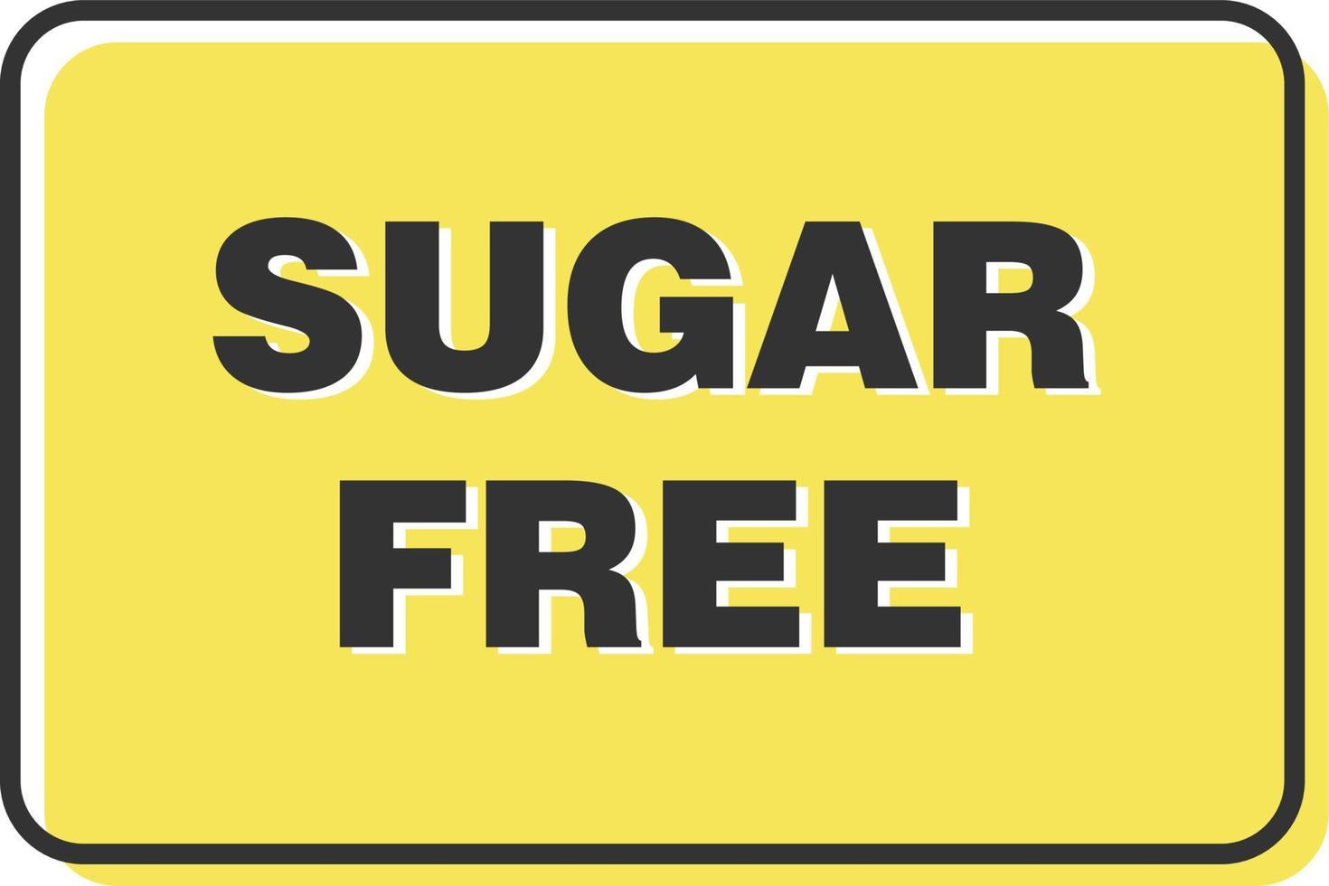 label with text - Sugar free. Vector illustration eps 10