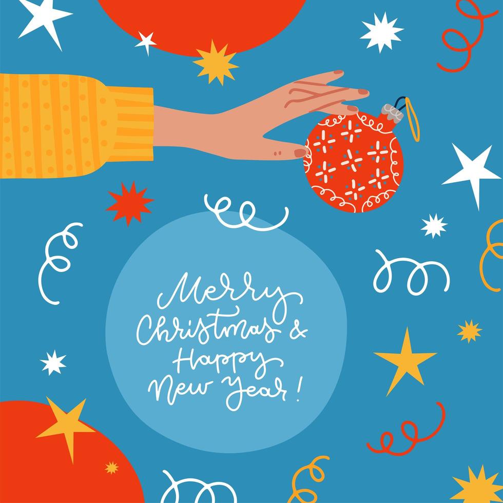 Xmas greeting card decorated with confetti, bauble, serpentine and stars. Female hand holding christmas tree decoration bauble. Flat Vector illustration isolated on blue background with lettering.