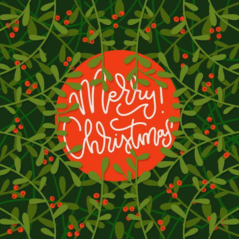 Holiday frame with lettering greeting text - Merry Christmas . Vector flat illustration with branches and red berries, winter leaves and plants.