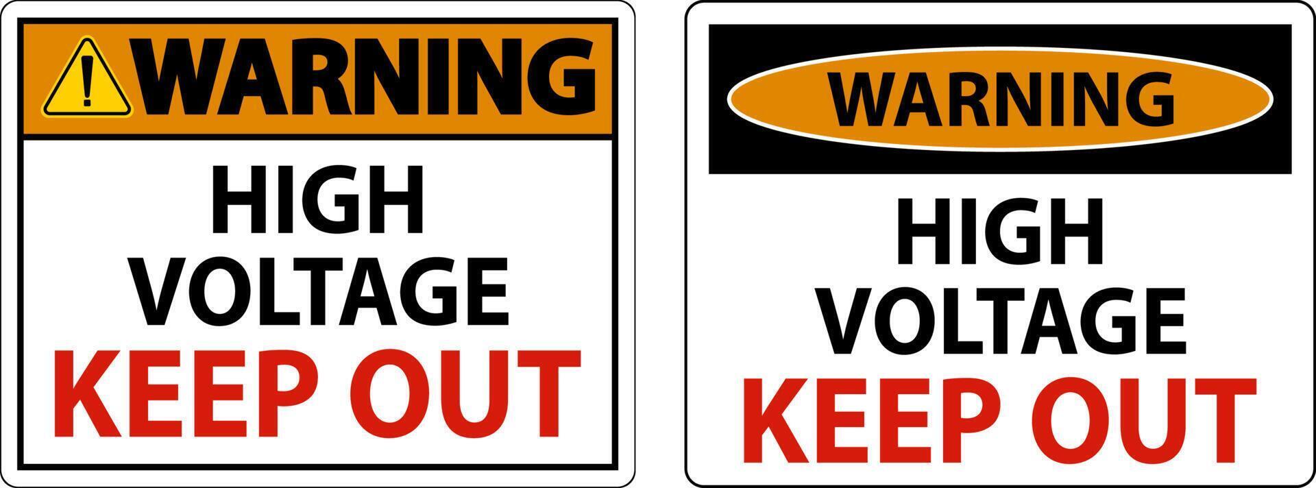 Warning High Voltage Keep Out Sign On White Background vector