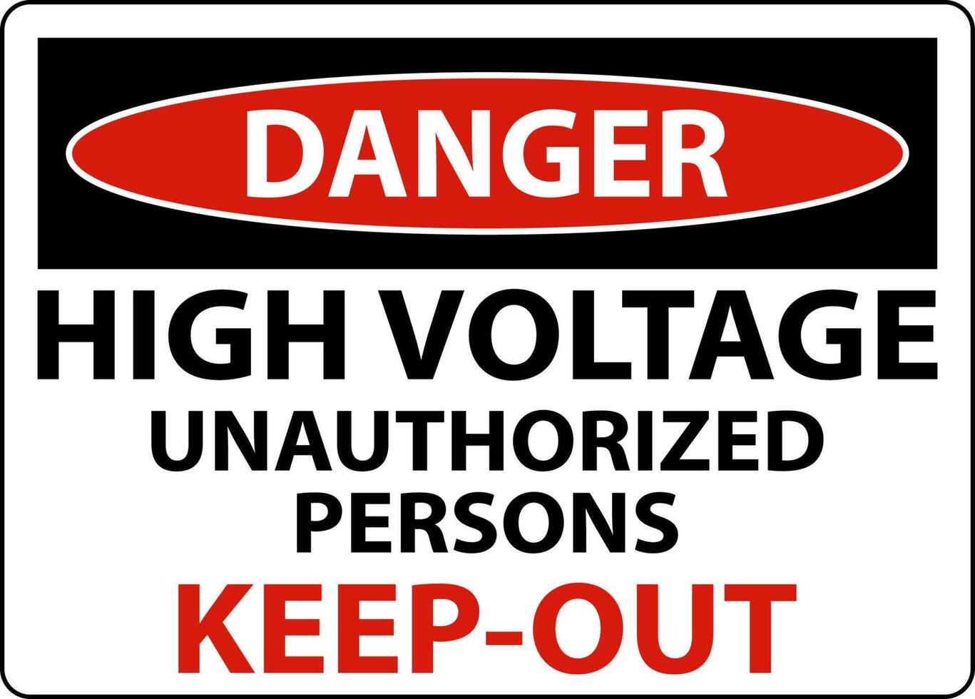 Danger High Voltage Keep Out Sign On White Background vector