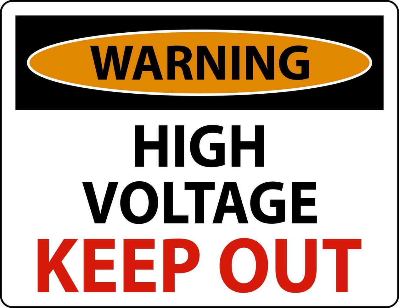 Warning High Voltage Keep Out Sign On White Background vector