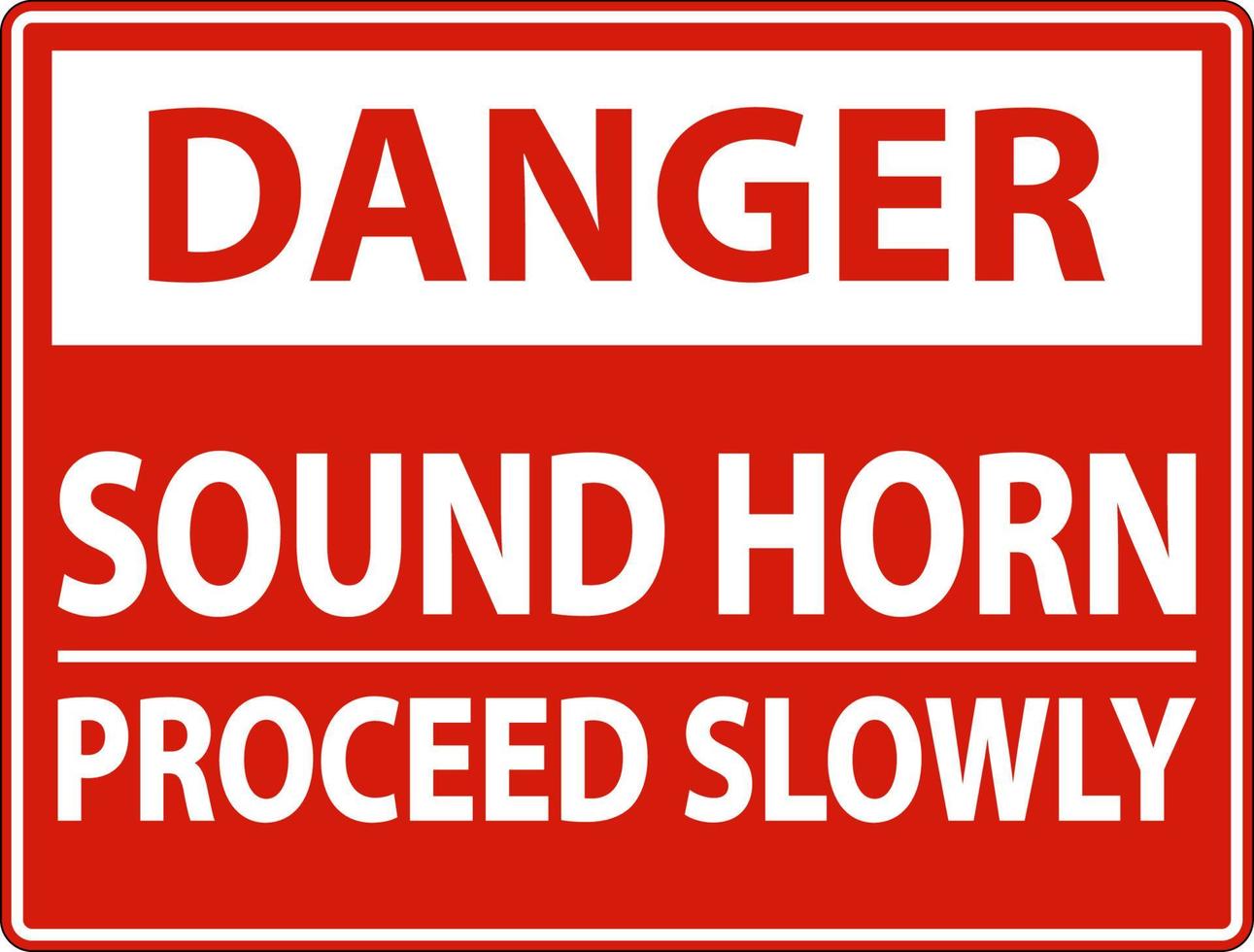 Danger Sound Horn Proceed Slowly Sign On White Background vector