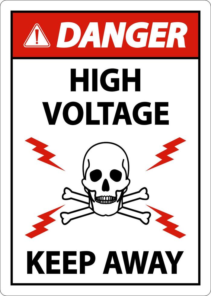 Danger High Voltage Keep Away Sign On White Background vector