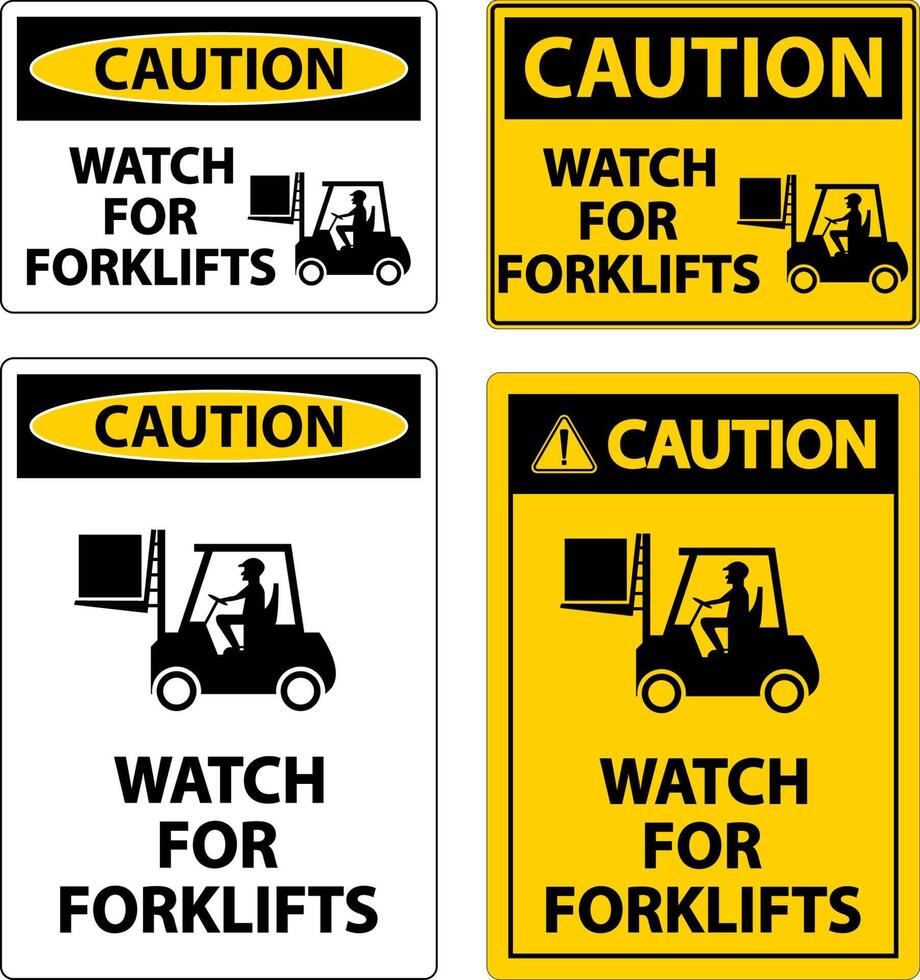 Caution Watch For Forklifts Sign On White Background vector