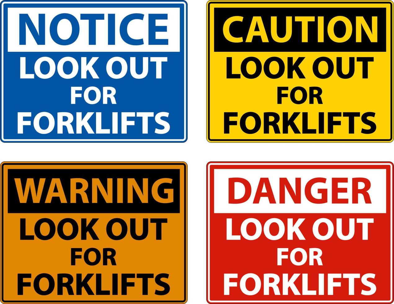 Look Out For Forklifts Sign On White Background vector