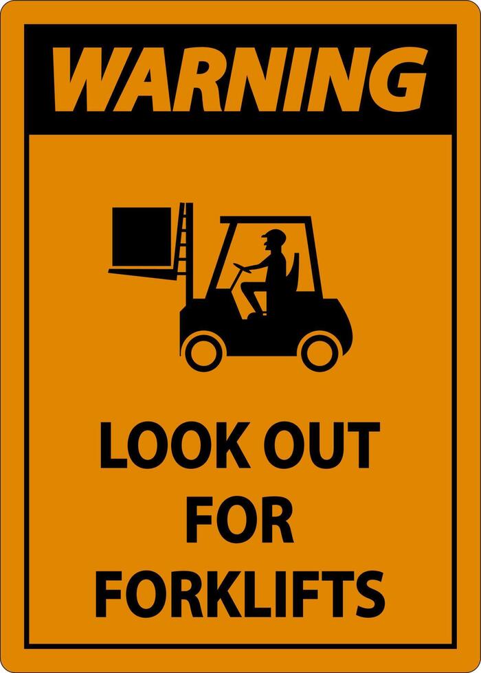 Warning 2-Way Look Out For Forklifts Sign On White Background vector