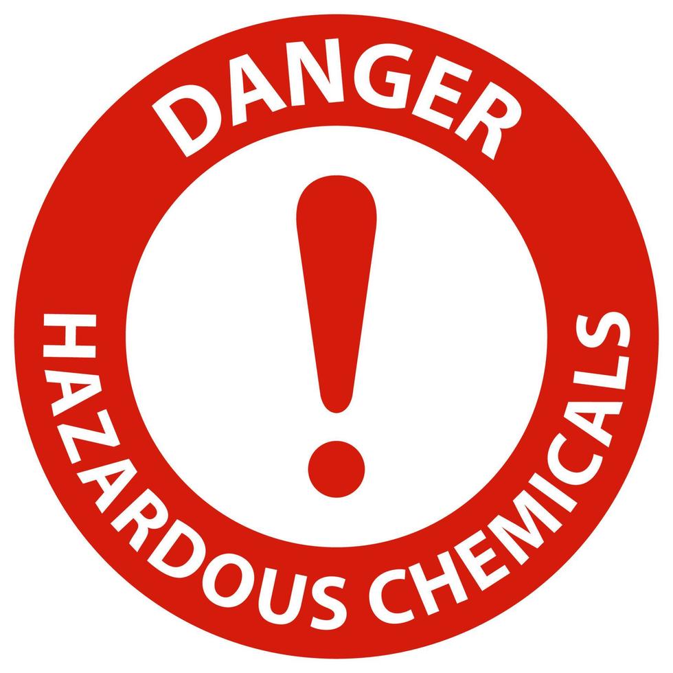 Danger Hazardous Chemicals Sign On White Background vector