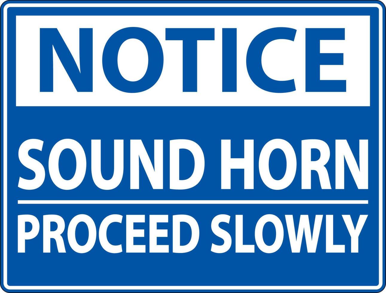 Notice Sound Horn Proceed Slowly Sign On White Background vector