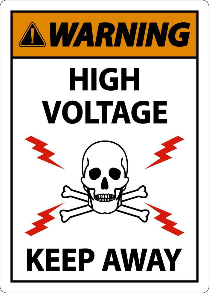 Warning High Voltage Keep Away Sign On White Background vector