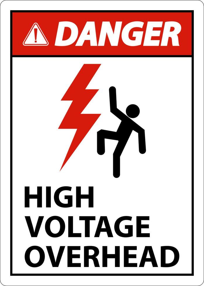 Danger High Voltage Overhead Sign On White Background vector
