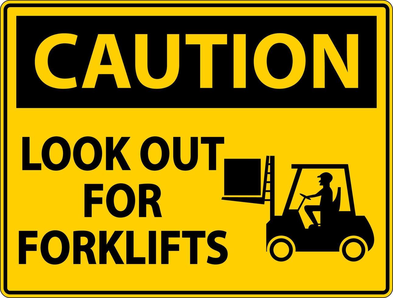 Caution 2-Way Look Out For Forklifts Sign On White Background vector