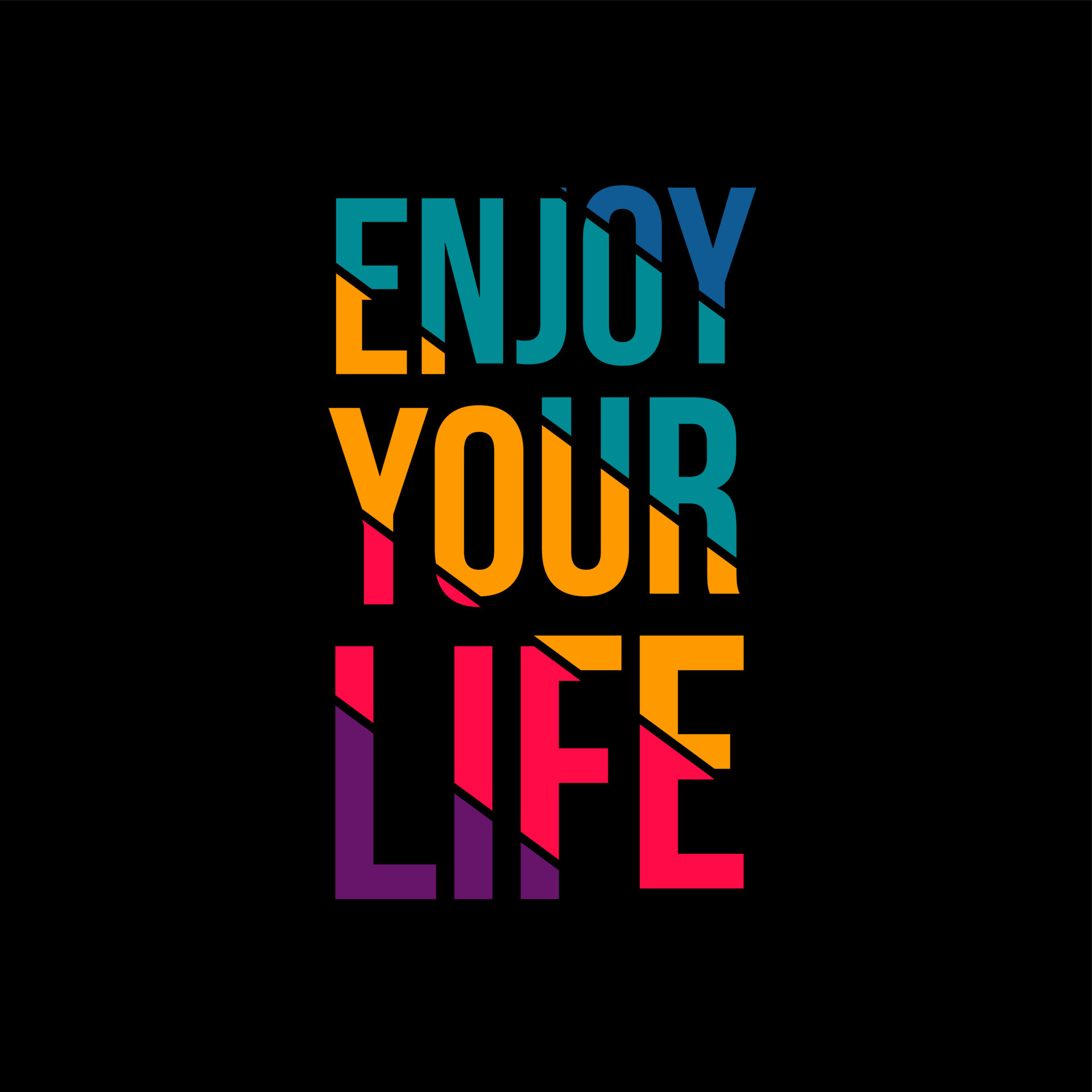 enjoy your life images