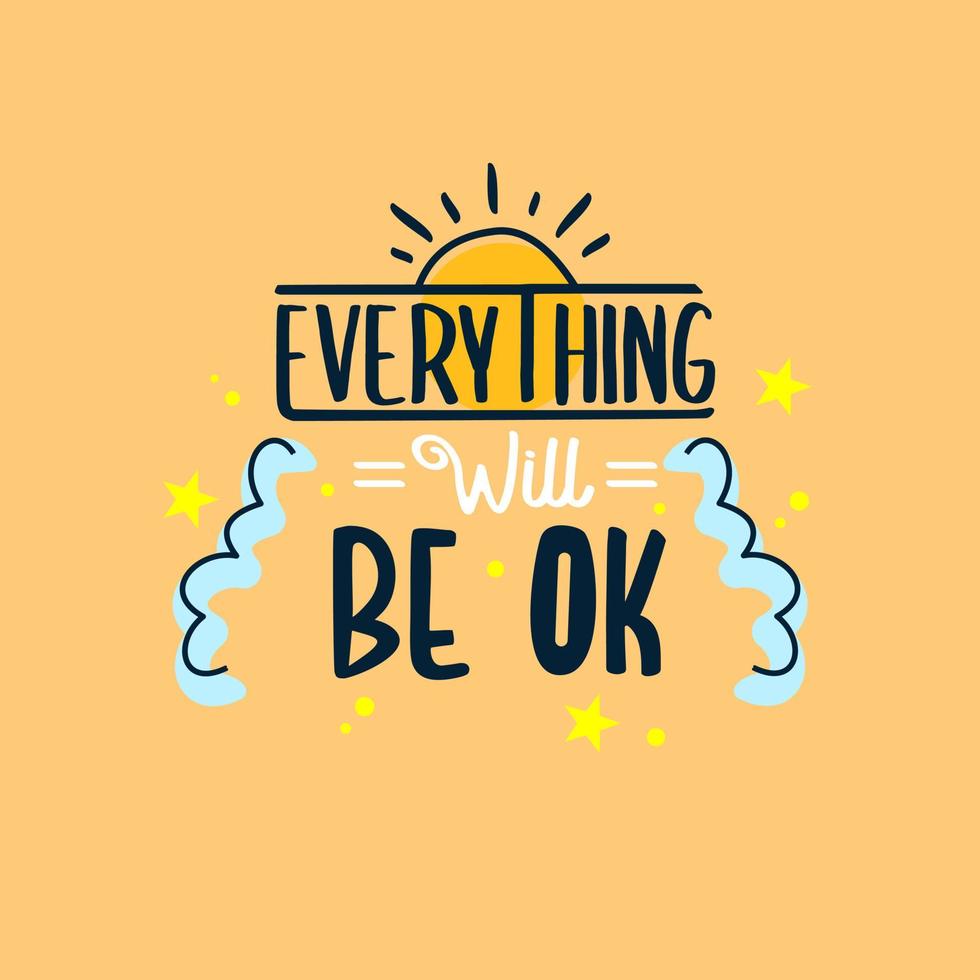 everything will be ok. Quote. Quotes design. Lettering poster ...