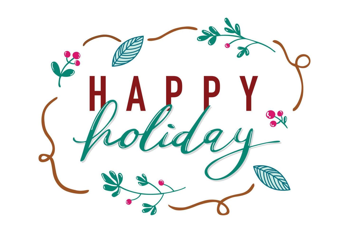Happy holiday Hand Lettering vector
