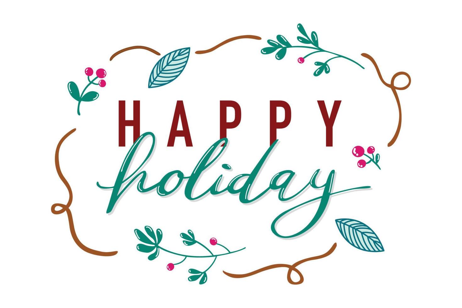 Happy holiday Hand Lettering vector