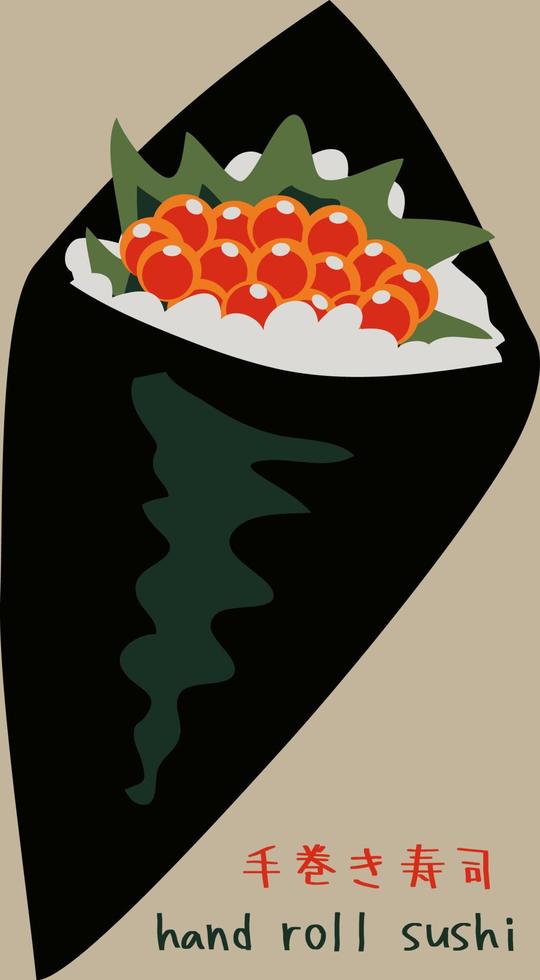 Salmon roe hand roll sushi vector