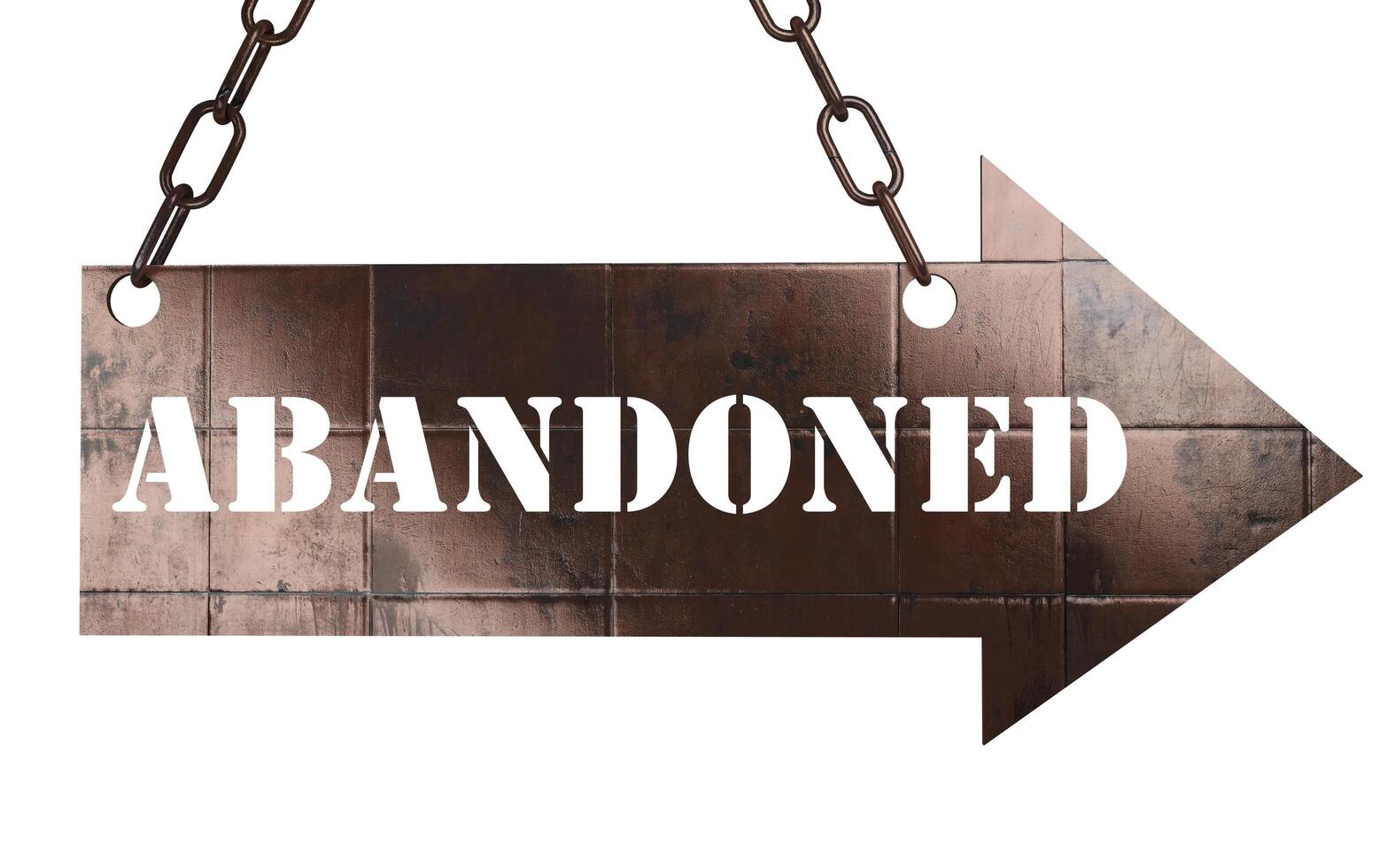 abandoned word on metal pointer 6009939 Stock Photo at Vecteezy