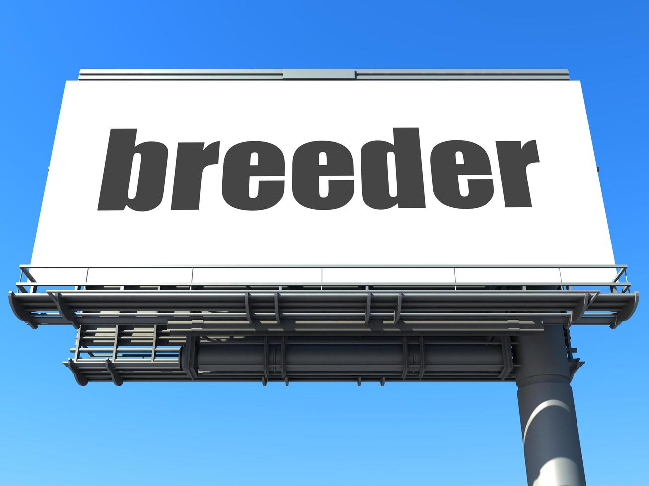 breeder word on billboard photo