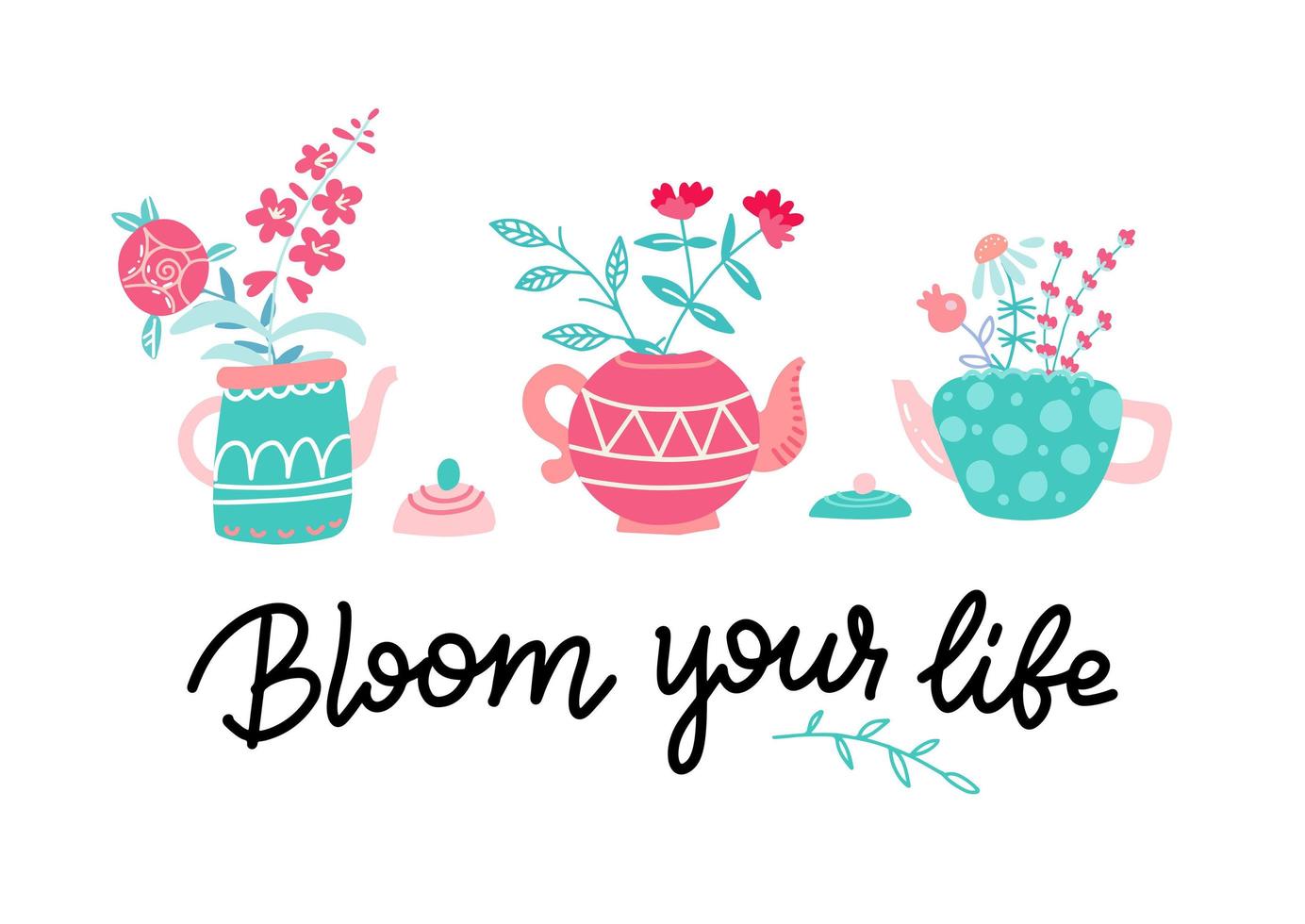 Set of tree Cute teapots with bouquet of flowers. Spring flowers greeting card. Vector hand drawn flat illustration on white background with lettering Bloom your life