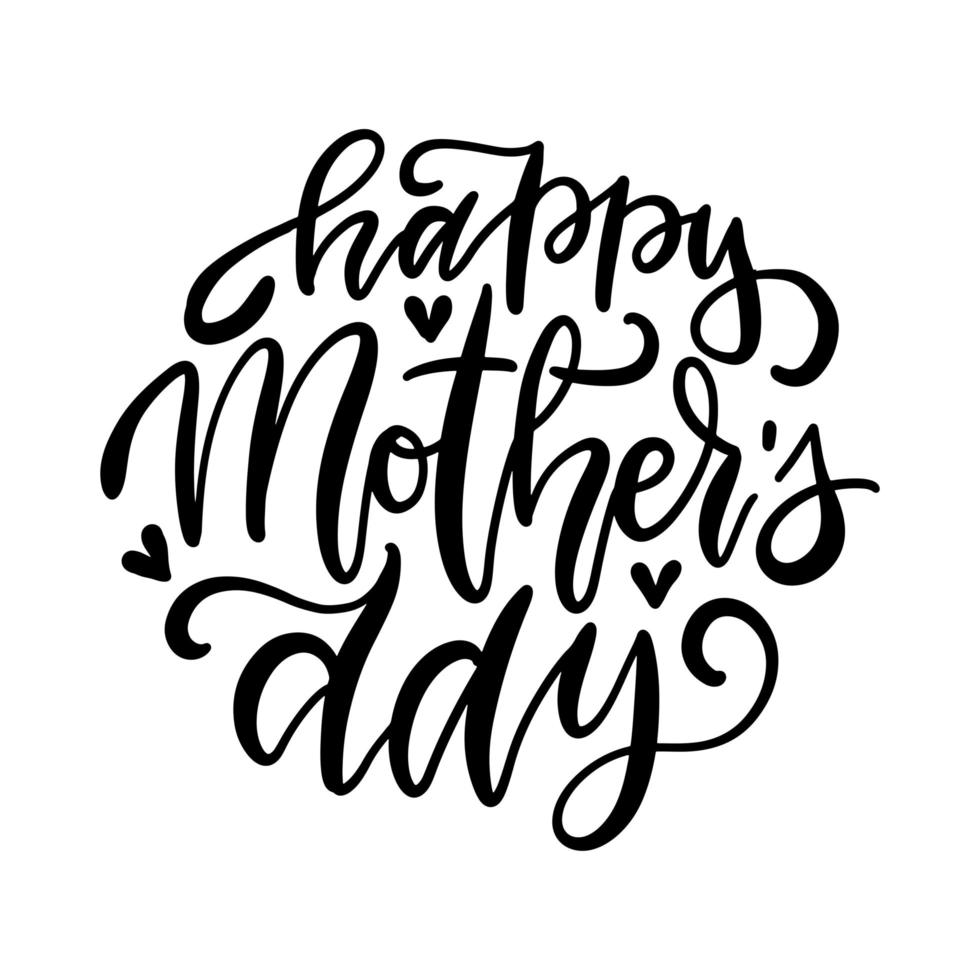 Happy Mother s Day greeting card. Hand lettering, modern calligraphy. White and black hand drawn inscription. Holiday typographic design. Vector illustration