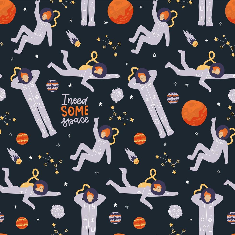 Hand drawn people in space seamless pattern with cartoon astronauts,, planets, stars, slogan. Space elements background. Hand drawn vector doodle illustration.