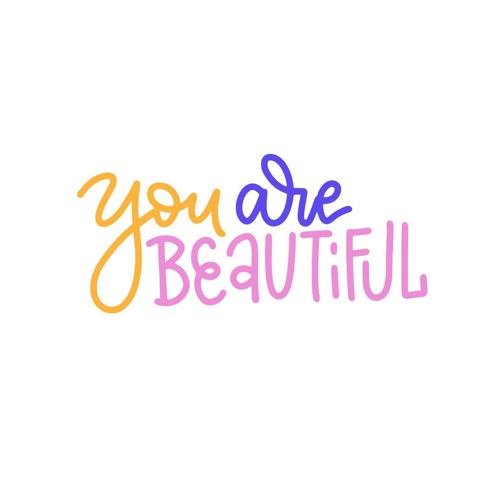 You are beautiful - lettering card. Hand drawn motivational quote. Modern rough linear calligraphy isolated on white background. Compliment for women. Linear hand drawn vector illustration.