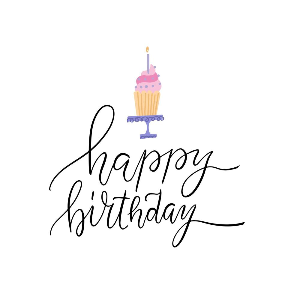 Elegant cupcake happy birthday greeting print. Pink Muffin happy birthday greeting card. Vector flat doodle childish illustration with hand drawn thin ink lettering