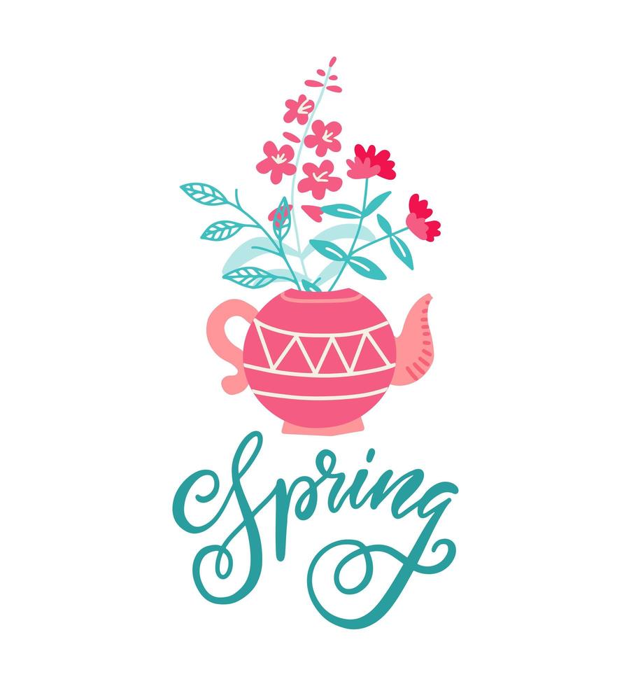 Cute teapot with bouquet of flowers. Spring flowers. Springtime greeeting card design concept with trendy hand lettering. Vector illustration on white background.